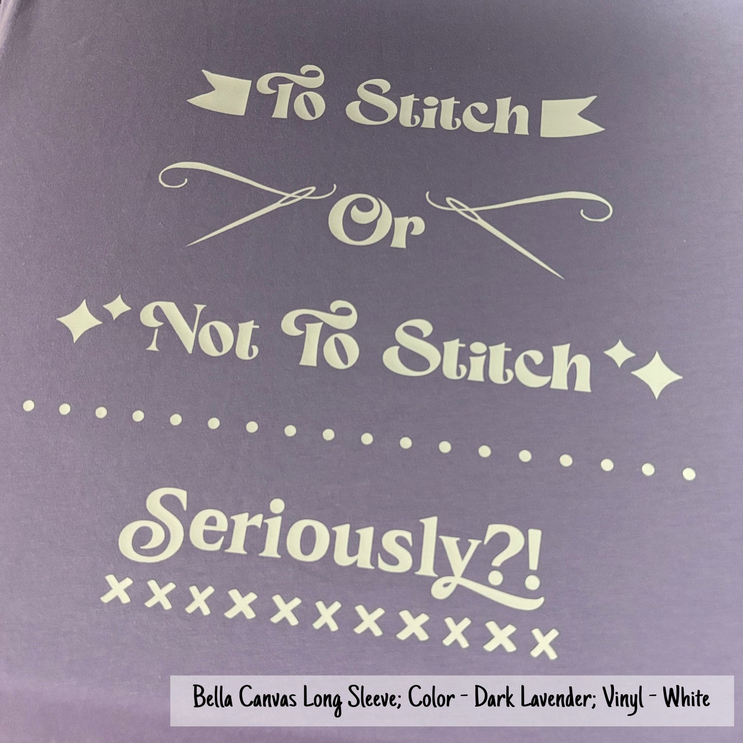 To Stitch or Not - Bella Canvas Brand shirts