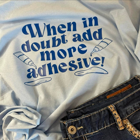 More Adhesive - Gildan Brand shirts
