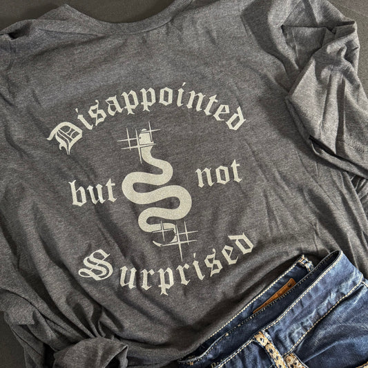 Disappointed But Not Surprised