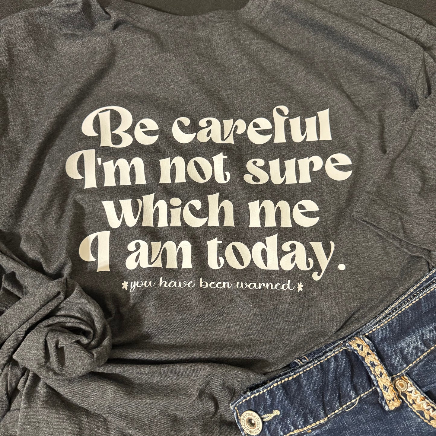Be Careful
